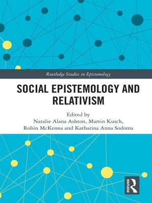 cover image of Social Epistemology and Relativism